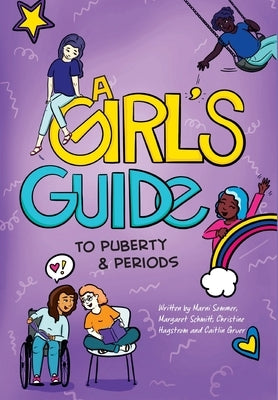 A Girl's Guide to Puberty & Periods by Sommer, Marni