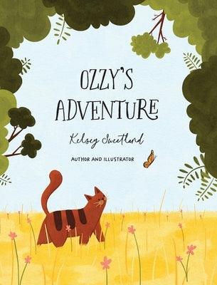 Ozzy's Adventure by Sweetland, Kelsey