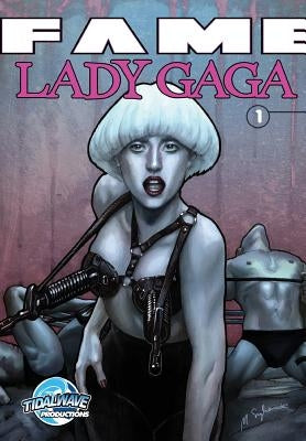 Fame: Lady Gaga #1 by Smith, Kristoffer