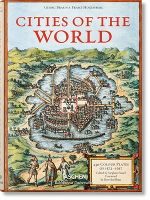 Georg Braun/Franz Hogenberg. Villes Du Monde by F&#252;ssel, Stephan