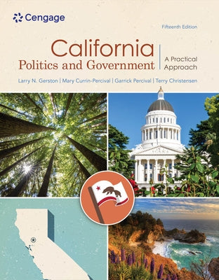 California Politics and Government: A Practical Approach by Gerston, Larry N.