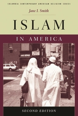 Islam in America by Smith, Jane