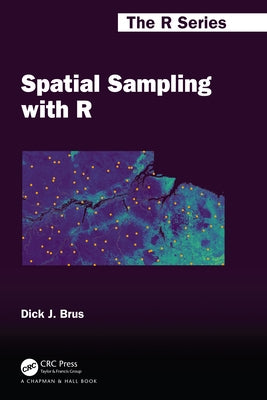 Spatial Sampling with R by Brus, Dick J.