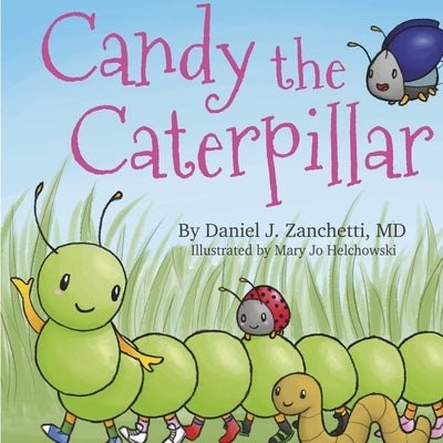 Candy the Caterpillar by Zanchetti, Daniel