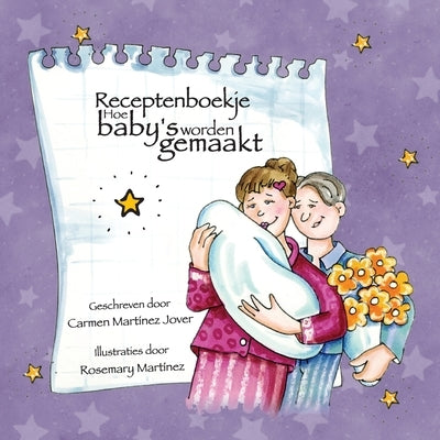 Receptenboekje Hoe Baby's Worden Gemaakt by Martinez Jover, Carmen