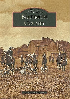 Baltimore County by Blum, Gayle Neville