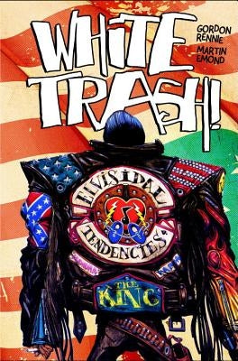 White Trash by Rennie, Gordon