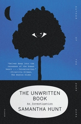 The Unwritten Book: An Investigation by Hunt, Samantha