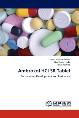 Ambroxol HCl SR Tablet by Akhter, Dewan Taslima