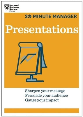 Presentations (HBR 20-Minute Manager Series) by Review, Harvard Business