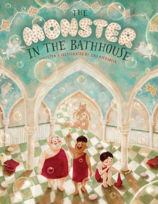 The Monster in the Bathhouse by Merabian, Sina