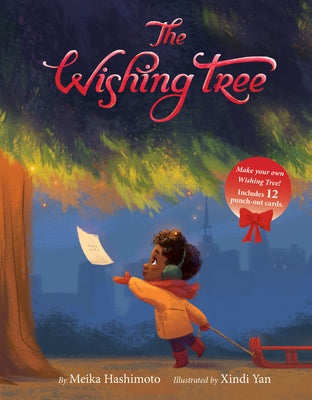 The Wishing Tree: A Christmas Holiday Book for Kids by Hashimoto, Meika
