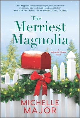 The Merriest Magnolia: A Christmas Romance by Major, Michelle