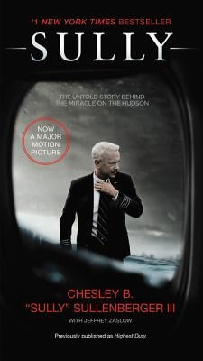 Sully: My Search for What Really Matters by Sullenberger, Chesley B.