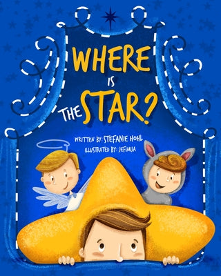 Where Is the Star? by Hohl, Stefanie