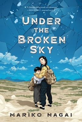 Under the Broken Sky by Nagai, Mariko