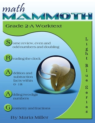 Math Mammoth Grade 2-A Worktext by Miller, Maria