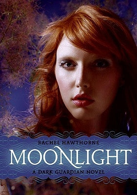 Dark Guardian #1: Moonlight by Hawthorne, Rachel