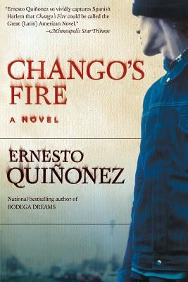 Chango's Fire by Quinonez, Ernesto