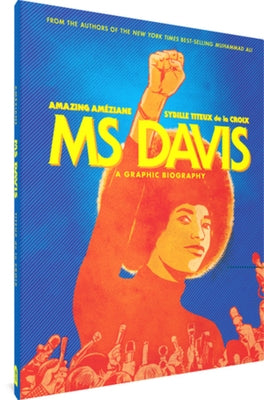 MS Davis: A Graphic Biography by Titeux de la Croix, Sybille