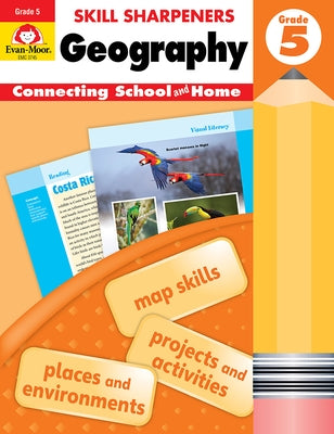 Skill Sharpeners: Geography, Grade 5 Workbook by Evan-Moor Corporation