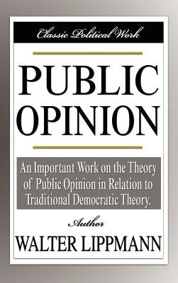 Public Opinion by Lippmann, Walter