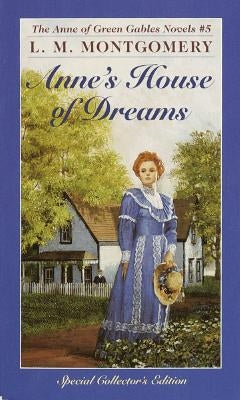 Anne's House of Dreams by Montgomery, L. M.