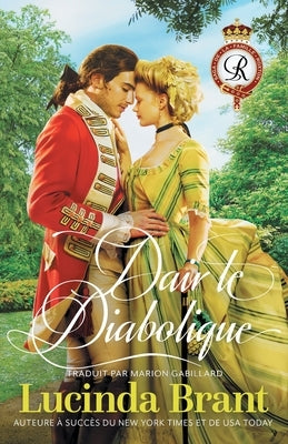 Dair le Diabolique: Une Romance Historique Georgienne by Brant, Lucinda