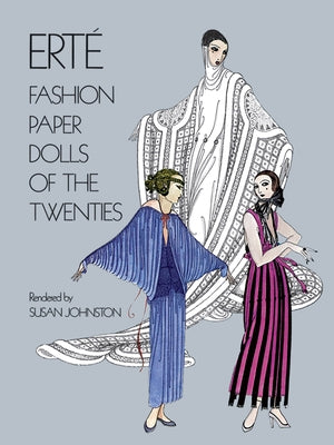 Erté Fashion Paper Dolls of the Twenties by Ert&#233;