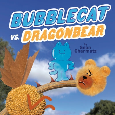 Bubblecat vs. Dragonbear by Charmatz, Sean