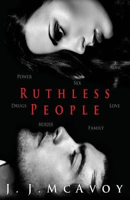 Ruthless People by McAvoy, J. J.