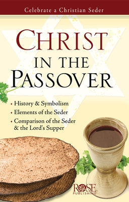 Christ in the Passover by Rose Publishing