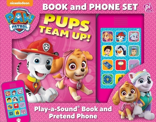 Nickelodeon Paw Patrol: Play-A-Sound Phone and Storybook Set [With Play-A-Sound Phone] by Pi Kids