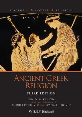 Ancient Greek Religion by Mikalson, Jon D.