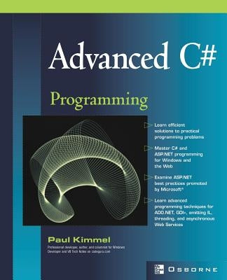 Advanced C# Programming by Kimmel, Paul