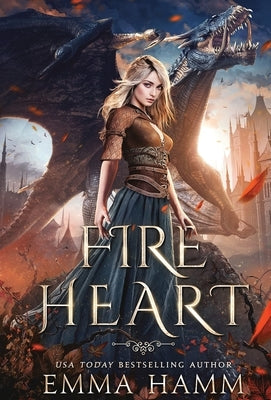 Fire Heart by Hamm, Emma