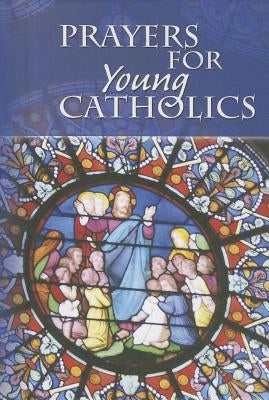 Prayers for Young Catholics by Daughters of St Paul