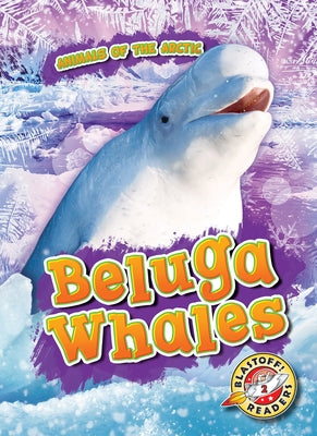 Beluga Whales by Rathburn, Betsy