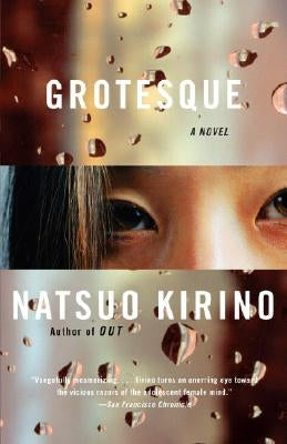 Grotesque: A Thriller by Kirino, Natsuo