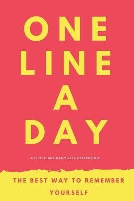 One Line A Day: A Five Year memoir to self-discovery by Lee, Panida