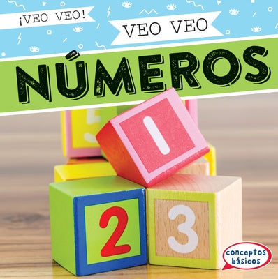 Veo Veo Números (I Spy Numbers) by Roesser, Marie