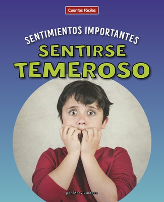 Sentirse Temeroso by Lindeen, Mary