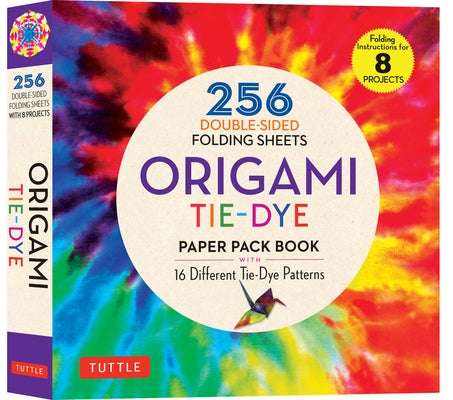 Origami Tie-Dye Patterns Paper Pack Book: 256 Double-Sided Folding Sheets (Includes Instructions for 8 Models) by Tuttle Publishing