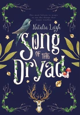 Song of the Dryad by Leigh, Natalia