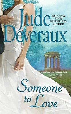 Someone to Love by Deveraux, Jude