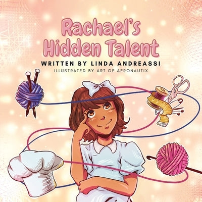 Rachael's Hidden Talent by Andreassi, Linda