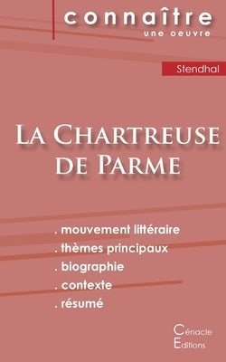 Fiche de lecture La Chartreuse de Parme de Stendhal (Analyse littéraire de référence et résumé complet) by Stendhal