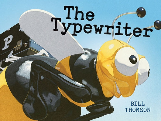 The Typewriter by Thomson, Bill