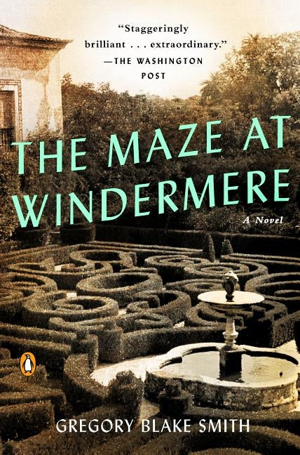 The Maze at Windermere by Smith, Gregory Blake