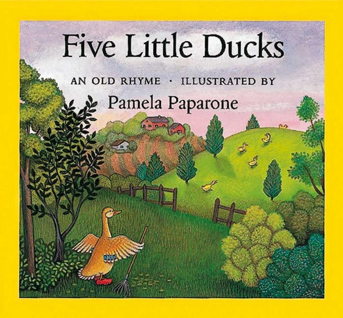 Five Little Ducks by Paparone, Pamela
